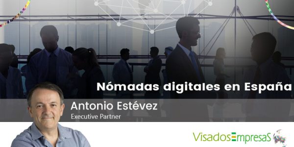 Nómadas digitales en España. Visados Empresas