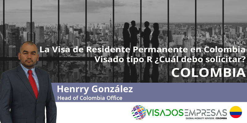 Visa de Residente Permanente en Colombia Visados Empresas