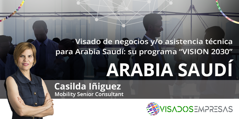 Visado de negocios y/o asistencia técnica Arabia Saudí Visados Empresas