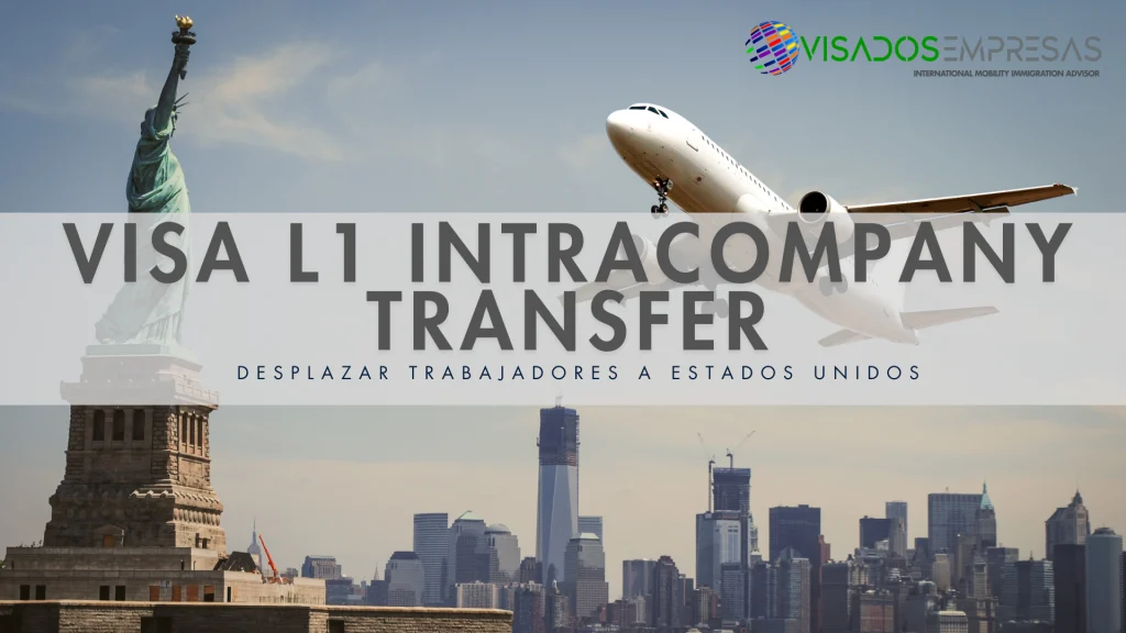 visa l1 intracompany transfer